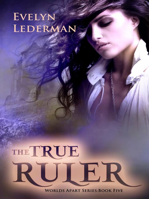 Title details for The True Ruler by Evelyn Lederman - Available